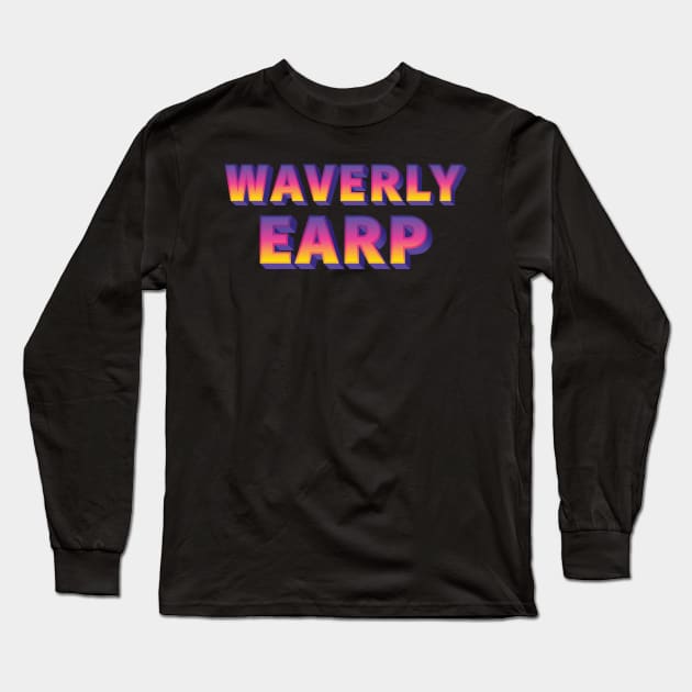 Waverly Earp Long Sleeve T-Shirt by Sthickers